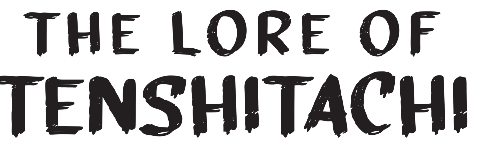 Lore of Tenshitachi