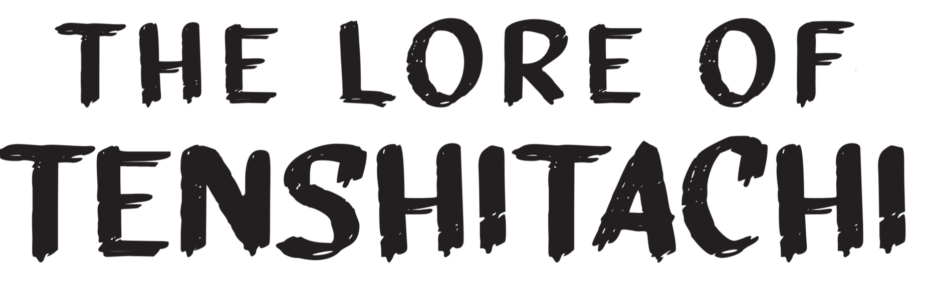 Lore of Tenshitachi